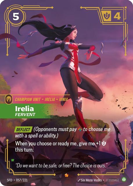 Irelia, Fervent art